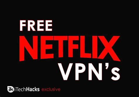 Netflix Vpn Free No Trial